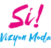 Si! Vizyon Moda